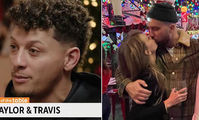 Patrick Mahomes praises 'cool' Taylor Swift for her impact on Travis Kelce  and her new friendship with Brittany: 'She's part of Chiefs Kingdom - she's  top tier, her and Travis match so