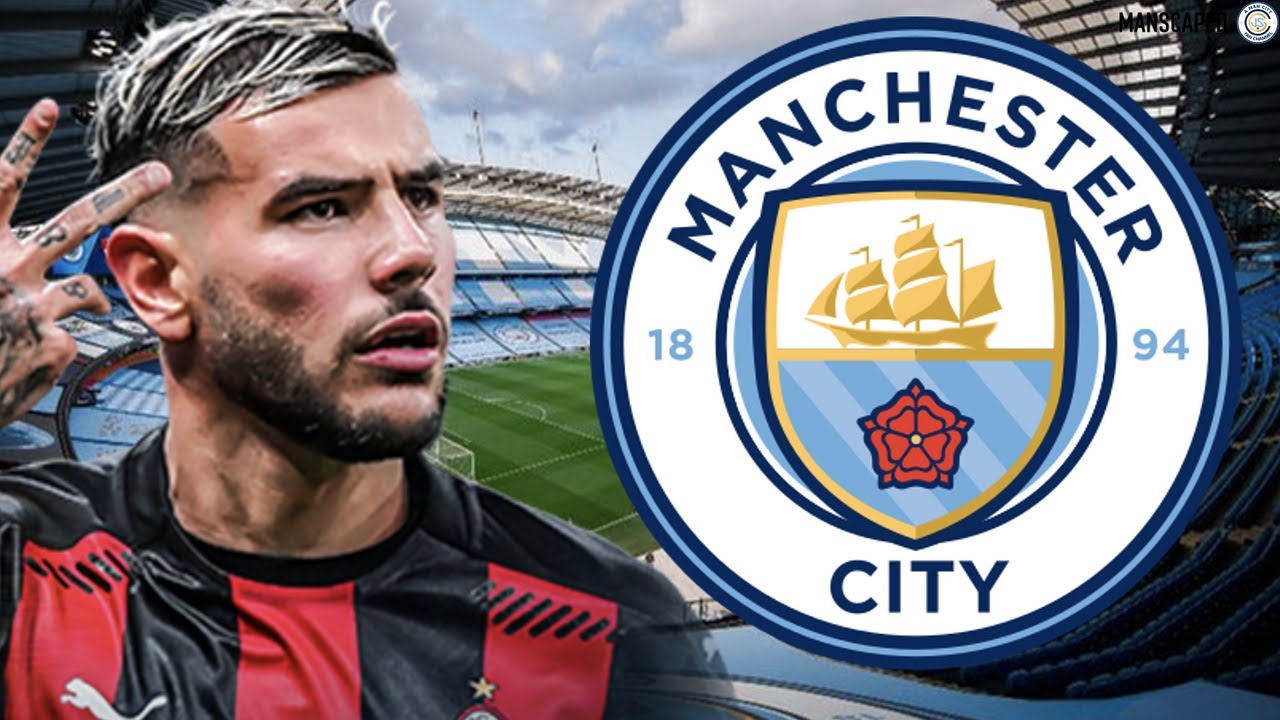 Will Man City Make A Move For Theo Hernandez Of AC Milan? | Man City Daily  Transfer Update